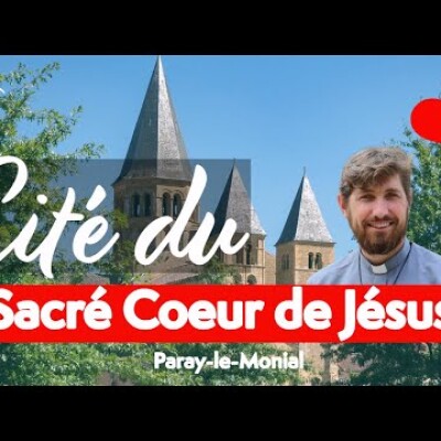 Visite de la cité du Sacré Coeur de Jésus • Paray-le-Monial | avec le Recteur du Sanctuaire cover