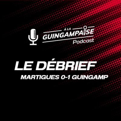 Débrief : Martigues-Guingamp (L2-J15) cover