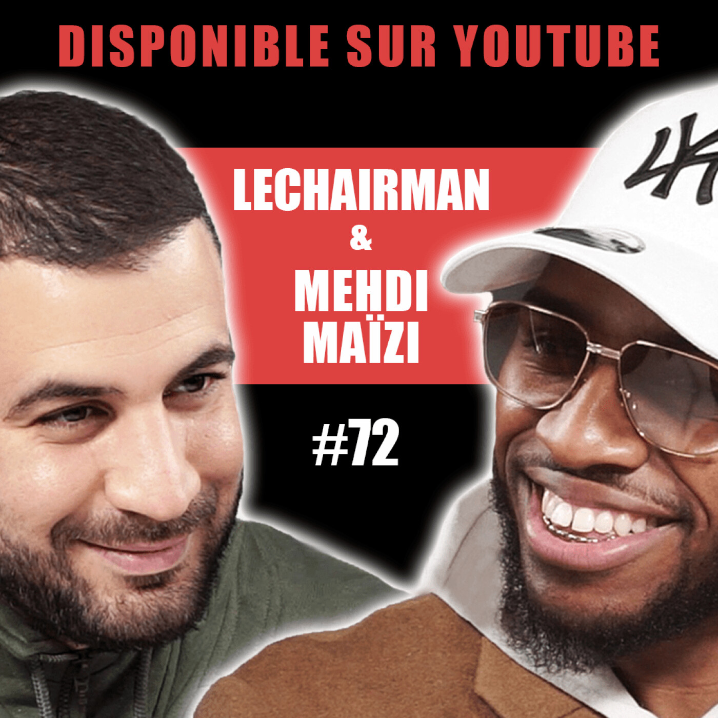 #72 LeChairman & Mehdi Maizi parlent Apple, Algérie, OKLM, Nadia Maizi, Social, Business, Rap Jeu...