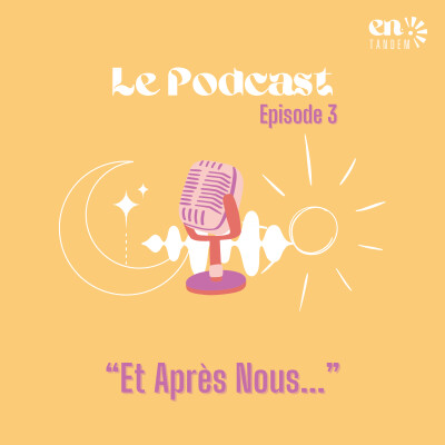 Et Après Nous - Podcast Episode 3 cover