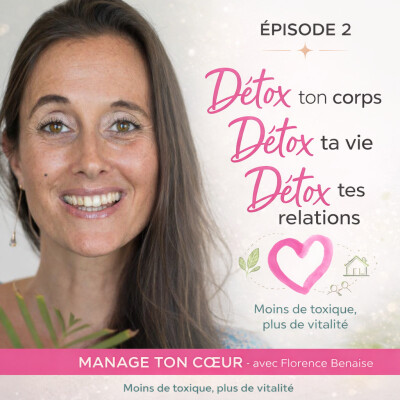 #S3-2026-E2-DETOX ton corps, ta maison & tes relations ! cover