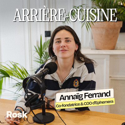 La Gen Z en restauration : nouvelles attentes, nouvelles règles avec Annaïg Ferrand (Ephemera Group) cover