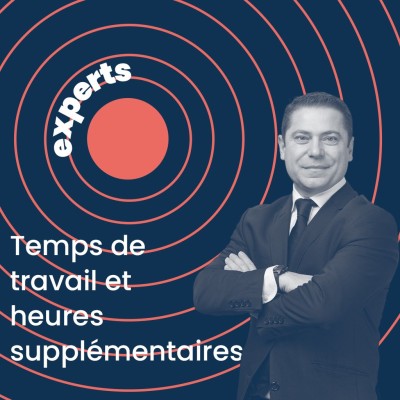 Temps de travail et heures supplémentaires | Jérôme Artz, avocat associé et responsable du bureau de Paris de Barthélémy Avocats cover