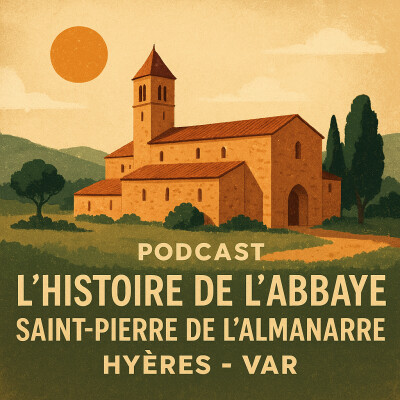 L'histoire de l'abbaye Saint-Pierre de l'Almanarre à Hyères cover
