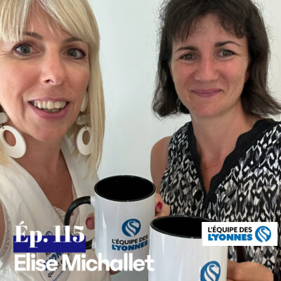 Ep. 115 - Elise MICHALLET cover