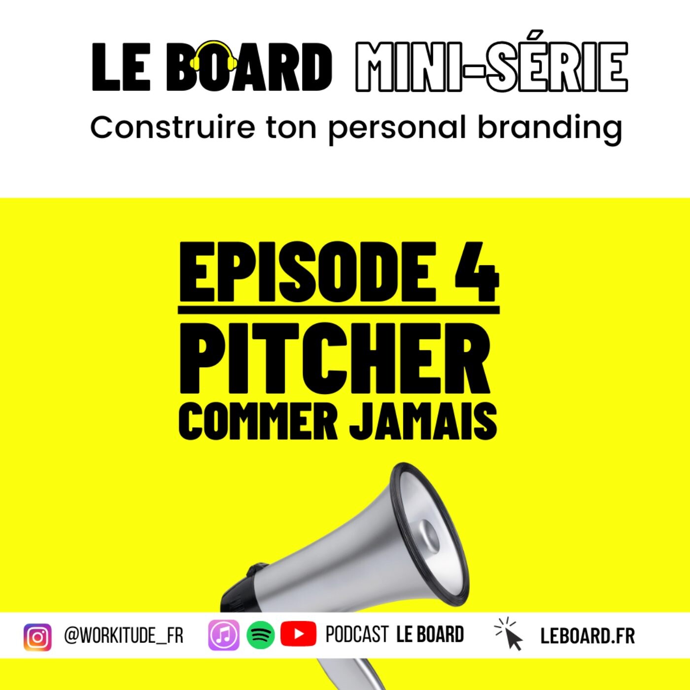 Mini-série - Personal Branding - E4  📣 Pitcher comme jamais