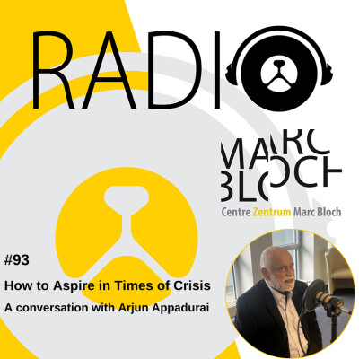 #93 - How to Aspire in Times of Crisis. A conversation with Arjun Appadurai cover