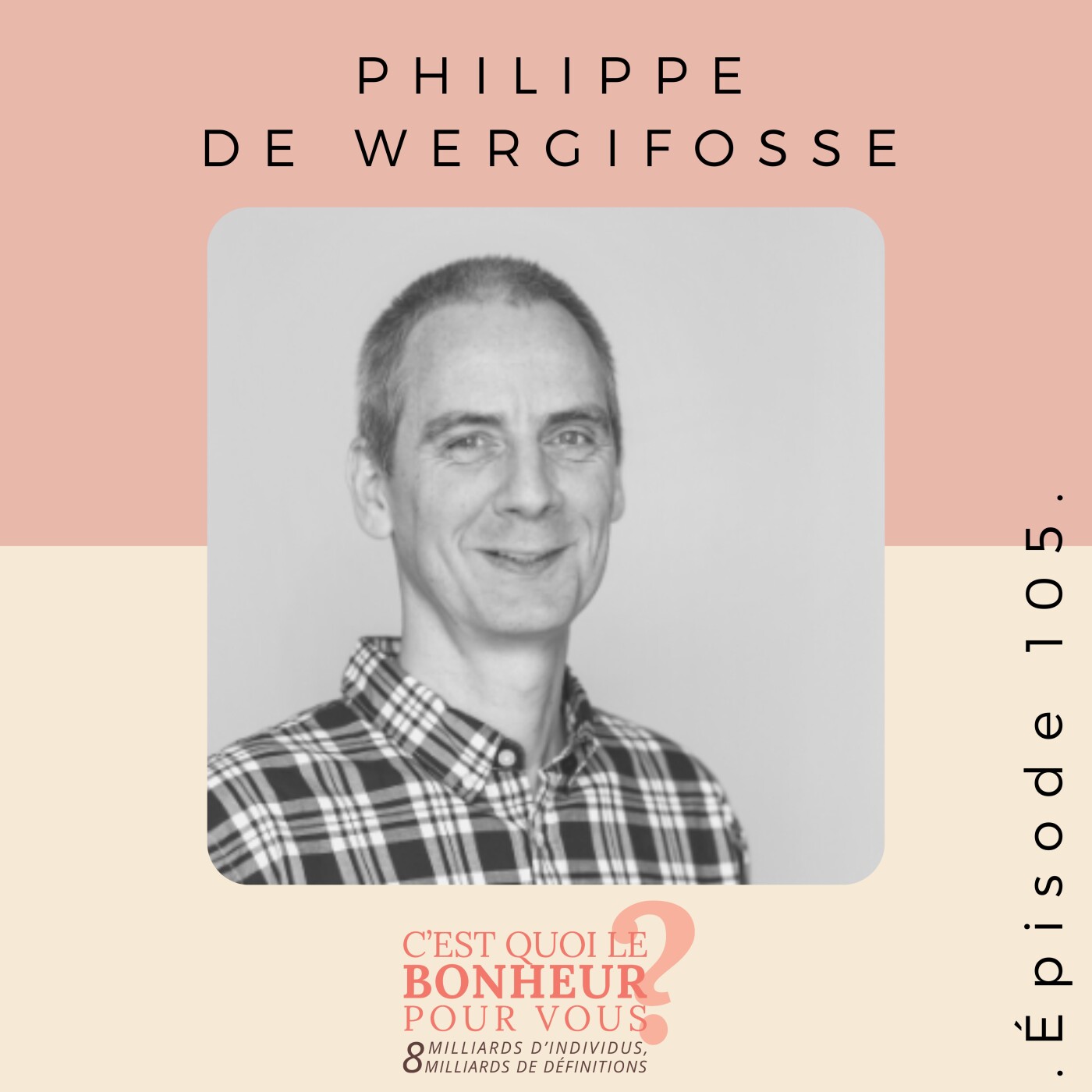 C\'est quoi le bonheur pour vous?