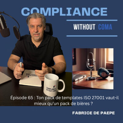 Episode 65 : Ton pack de templates ISO 27001 vaut-il mieux qu’un pack de bières ? cover