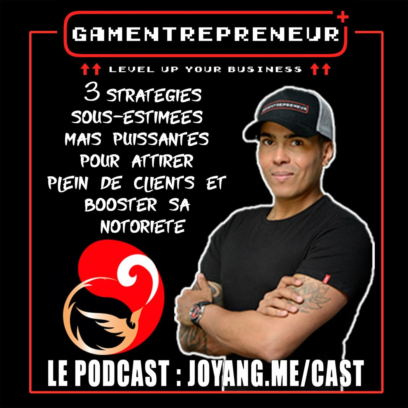 3 stratégies sous estimées mais puissantes pour attirer plein de clients et booster sa notoriété episode artwork