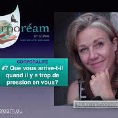 Que vous arrive-t-il quand il y a trop de pression en vous? CORPORALITE #7 cover