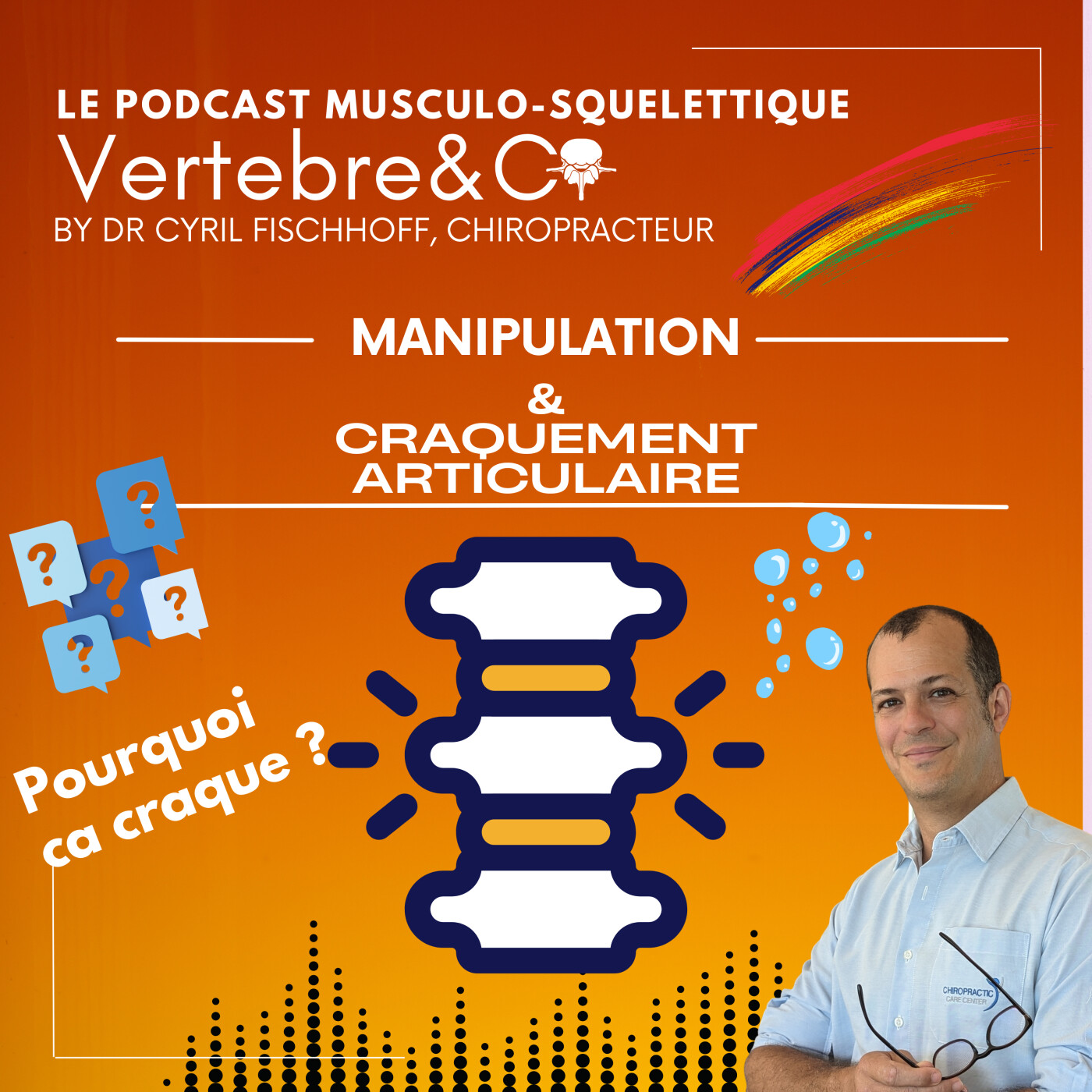 VERTEBRE&CO Le Podcast Musculo-Squelettique