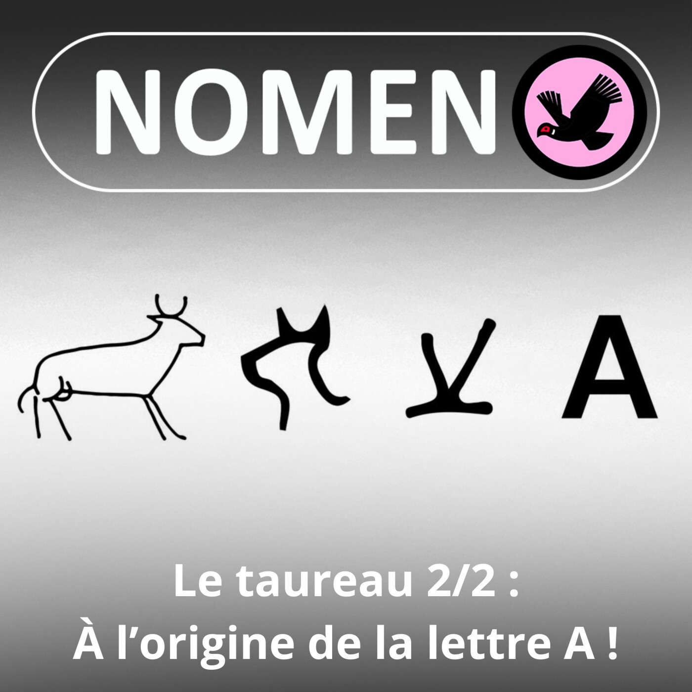 S03E25 La lettre A, une tête de taureau renversée : naissance d'un alphabet