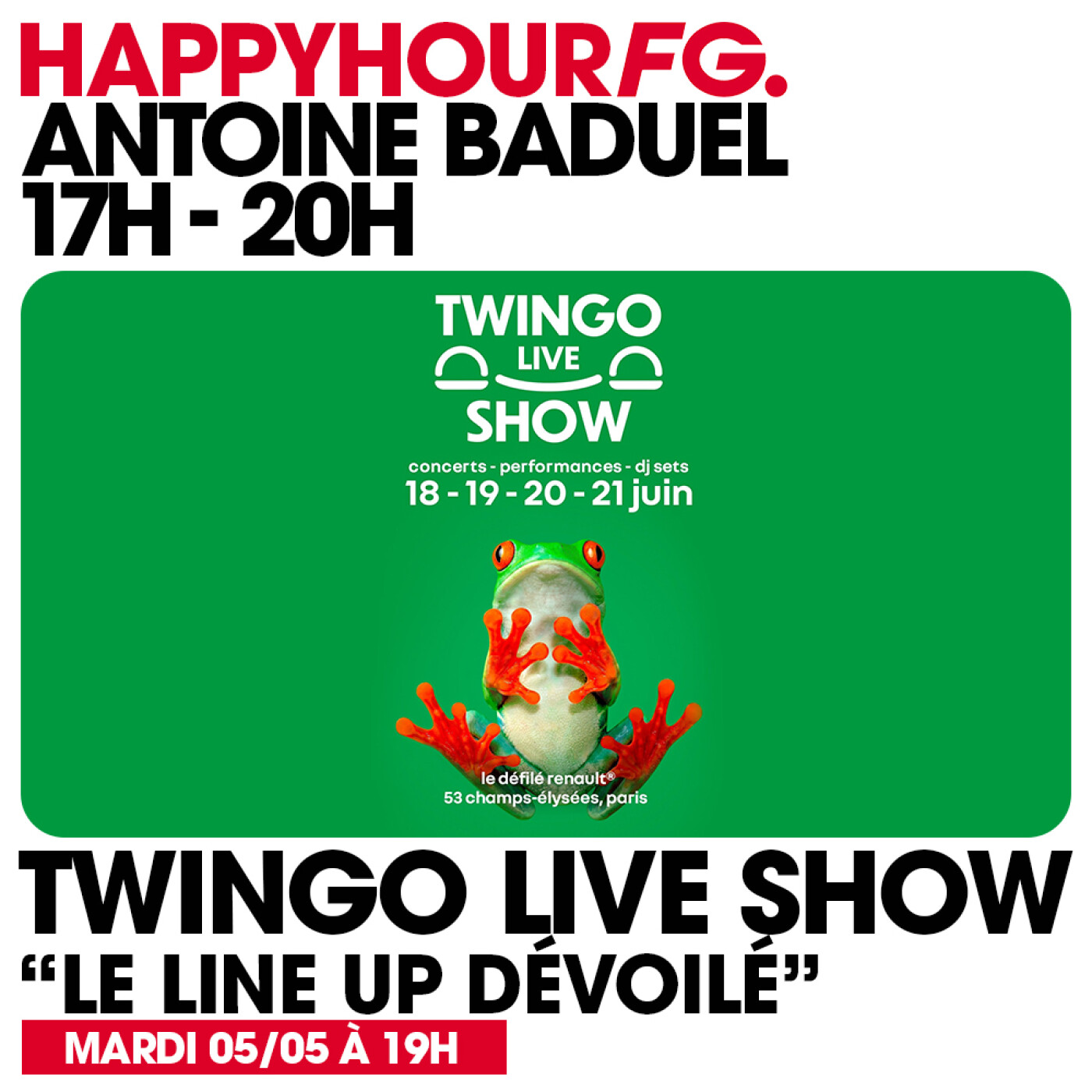 HAPPY HOUR FG AVEC ANTOINE BADUEL. ÉMISSION SPECIALE TWINGO LIVE SHOW episode artwork