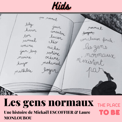 EP9 - KIDS - Les gens normaux, une histoire de Mickaël ESCOFFIER & Laure MONLOUBOU cover