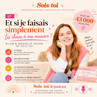 EP59 - Et si je faisais simplement les choses à ma manière ? — Bilan & nouvelle saison de Sois-toi cover