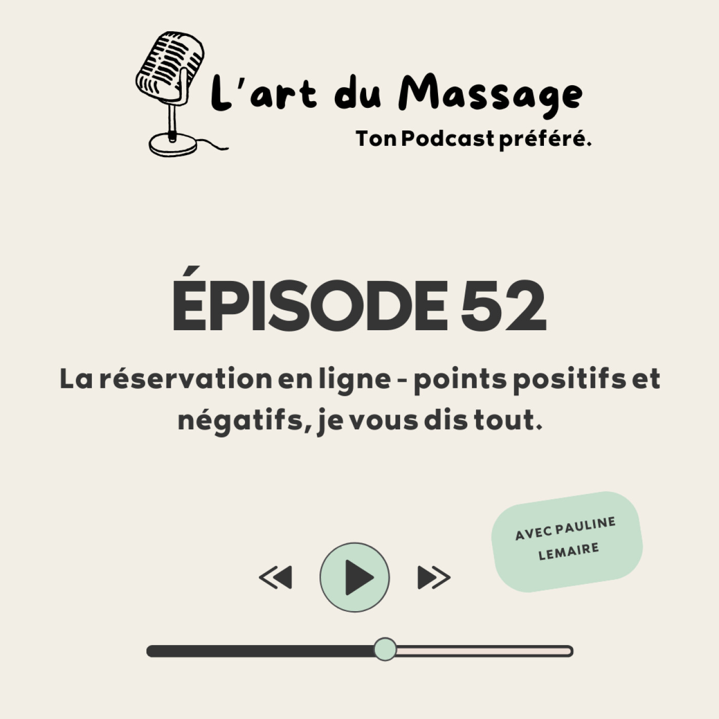 Épisode 52 - La réservation en ligne - points positifs et négatifs, je vous dis tout.