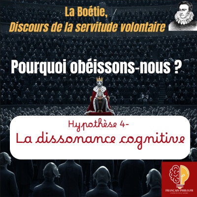 Pourquoi obéissons-nous ? Servitude Volontaire de La Boétie et Dissonance Cognitive | Bac Français cover