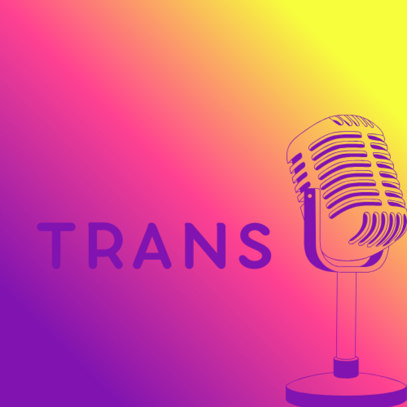 TRANS ! podcast artwork