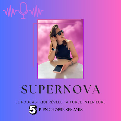 Épisode 5 - Bien choisir ses amis cover