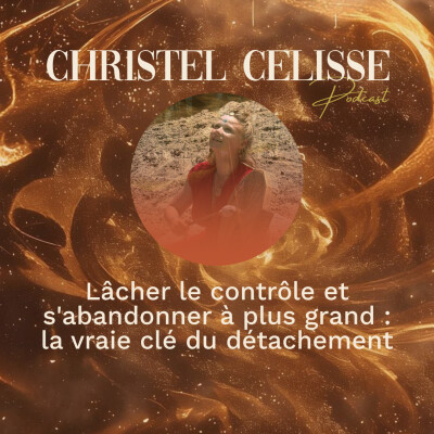 Lâcher le contrôle et s'abandonner à plus grand : la vraie clé du détachement cover