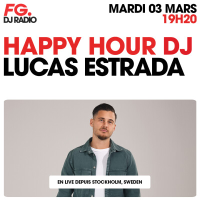 HAPPY HOUR DJ : LUCAS ESTRADA cover
