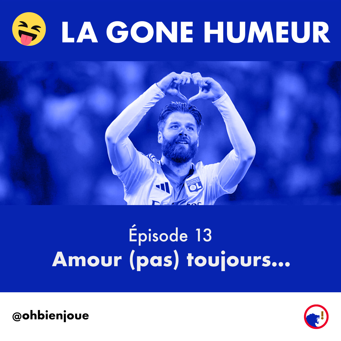 La Gone Humeur - Épisode 13 - Amour (pas) toujours... episode artwork