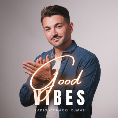 Good Vibes - DJ M4T (03/02/2023 cover