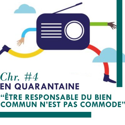 En quarantaine - #4 - Etre responsable du bien commun n’est pas commode cover