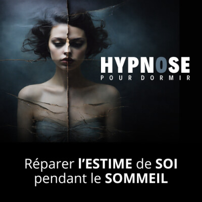 Réparer l'ESTIME de SOI pendant le SOMMEIL | Hypnose pour DORMIR cover