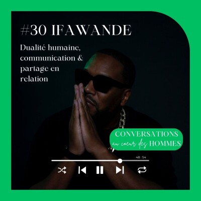 #30 Ifawande (Sizix) : Dualité humaine, communication & partage en relation cover