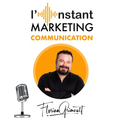 70 « Fidéliser sans promo : l’art du storytelling émotionnel» Podcast « L’Instant MARKETING COMMUNICATION » de Florian GRIMAULT.G... cover