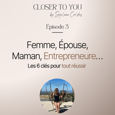 Femme, Épouse, Maman, Entrepreneure... 6 clés pour tout réussir cover