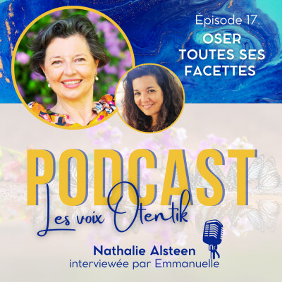 Oser toutes ses facettes : multipotentialité, hypersensibilité & mission, avec Nathalie Alsteen cover