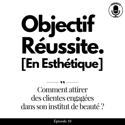 Comment attirer des clientes engagées dans son institut de beauté ? cover