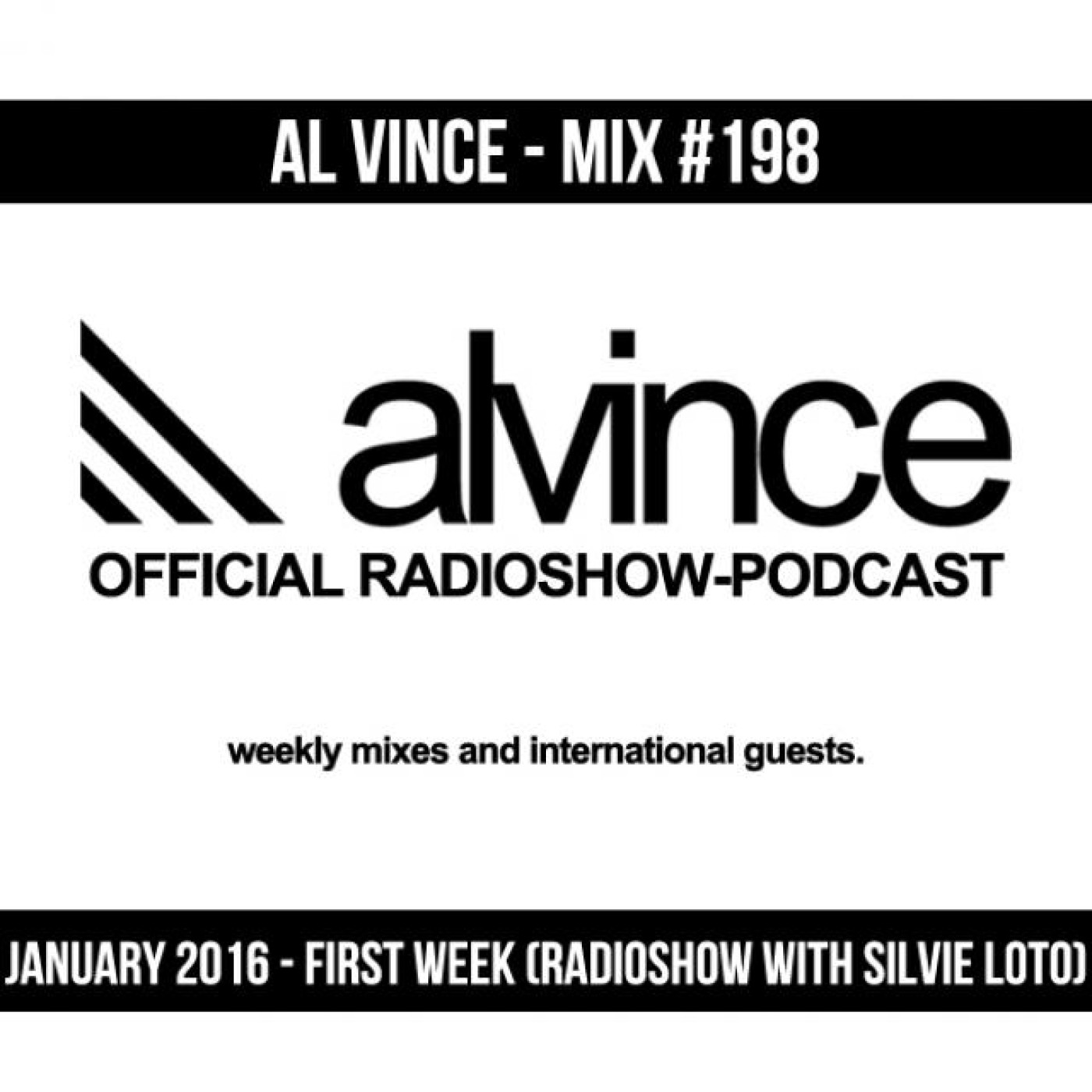 Mix #198 - January 2016 - First Week (Radioshow with Silvie Loto) episode artwork