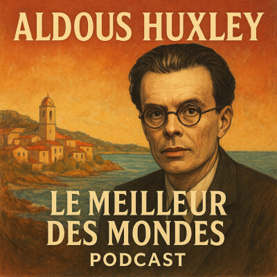 Aldous Huxley a écrit son célèbre ouvrage "Le Meilleur des mondes" à Sanary-sur-Mer cover