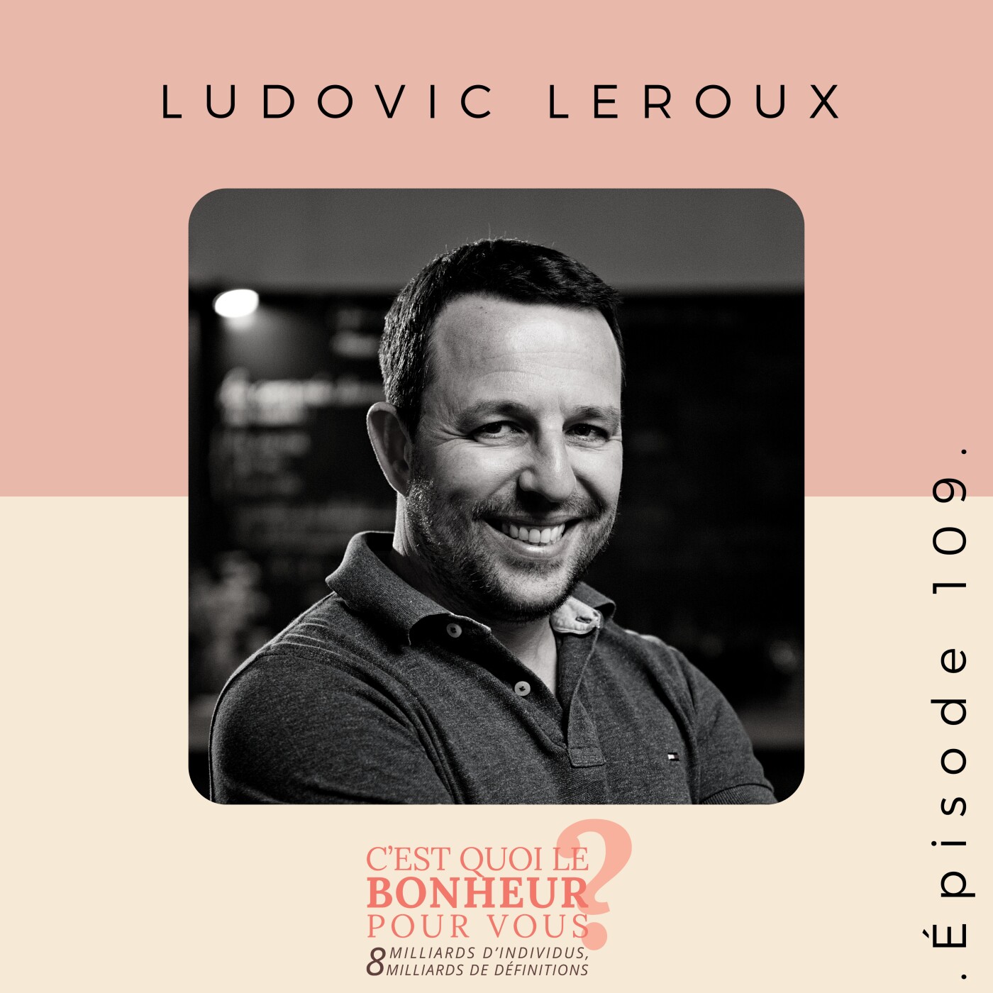 Ludovic Leroux - Le nerf du bonheur