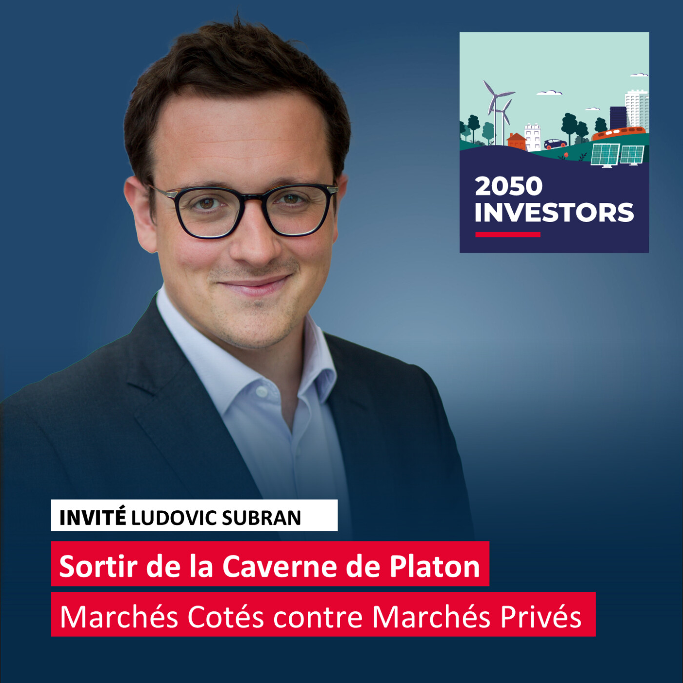 Sortir de la caverne de Platon : marchés cotés contre marchés privés (avec Ludovic Subran, CIO et Chef Économiste d'Allianz)