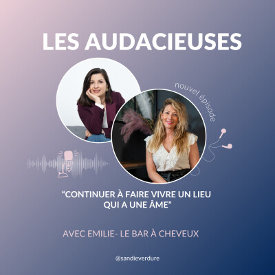 Trouver et garder une équipe,  et continuer à faire vivre un lieu qui a une âme – Emilie Boulin - Le Bar à Cheveux cover