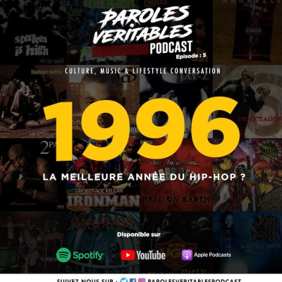 Episode 5 | 1996, la meilleure année du hip-hop ? | Paroles Veritables Podcast cover