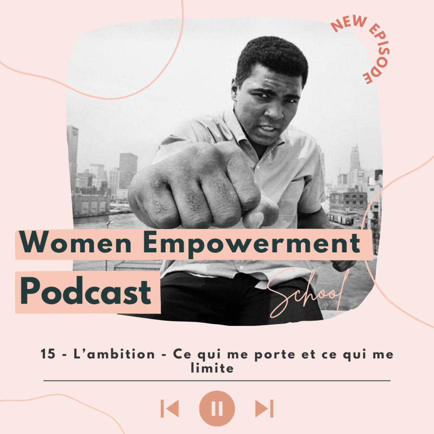 15. L'ambition - Ce qui me porte et ce qui me limite episode artwork