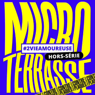 MICRO TERRASSE - #2 VIE AMOUREUSE - HORS SERIE cover