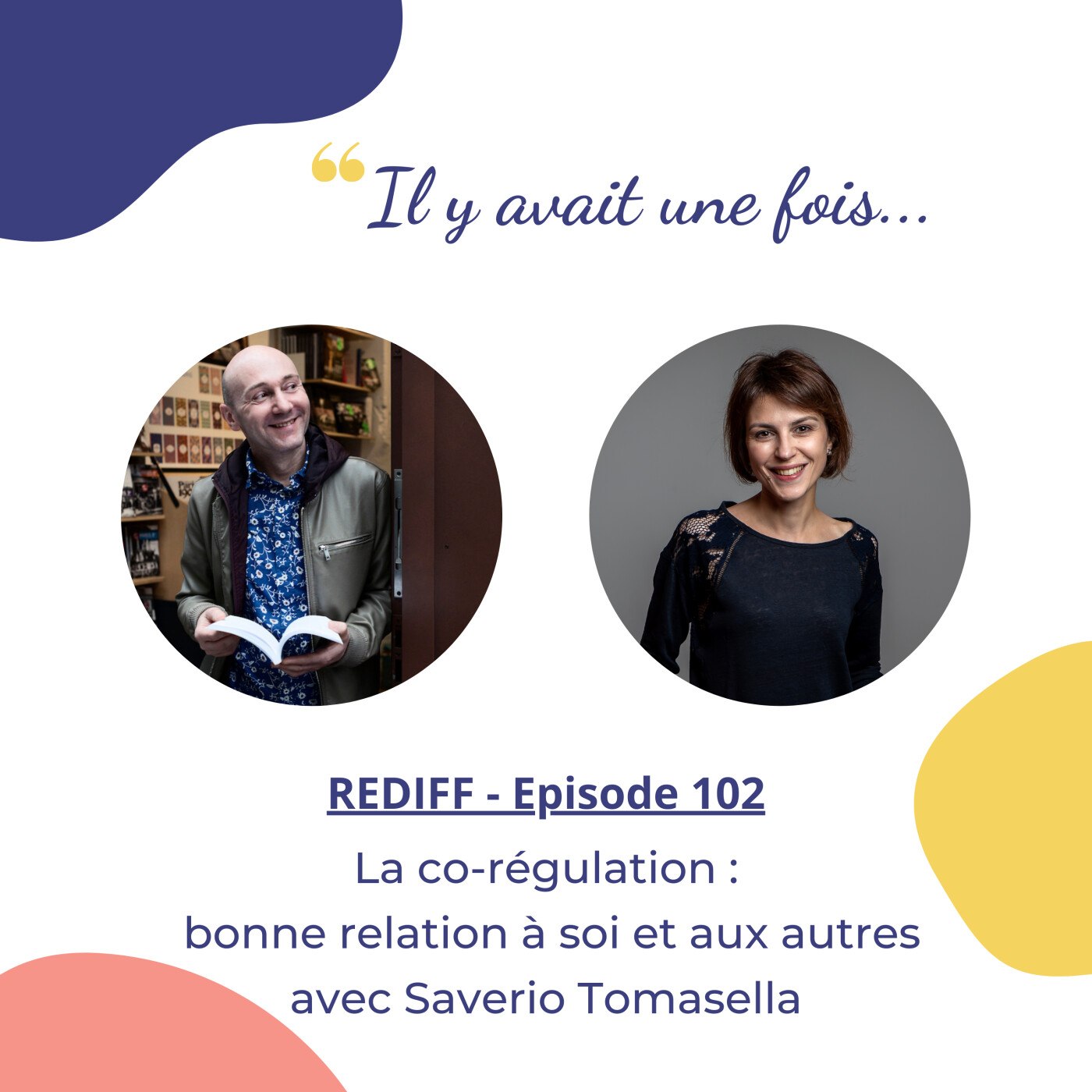 La co-régulation : bonne relation à soi et aux autres avec Saverio Tomasella