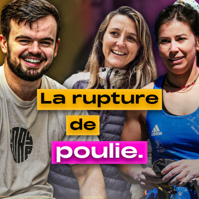 #21 Salomé Romain & Aurélie Dutertre - La rupture de poulie en escalade cover