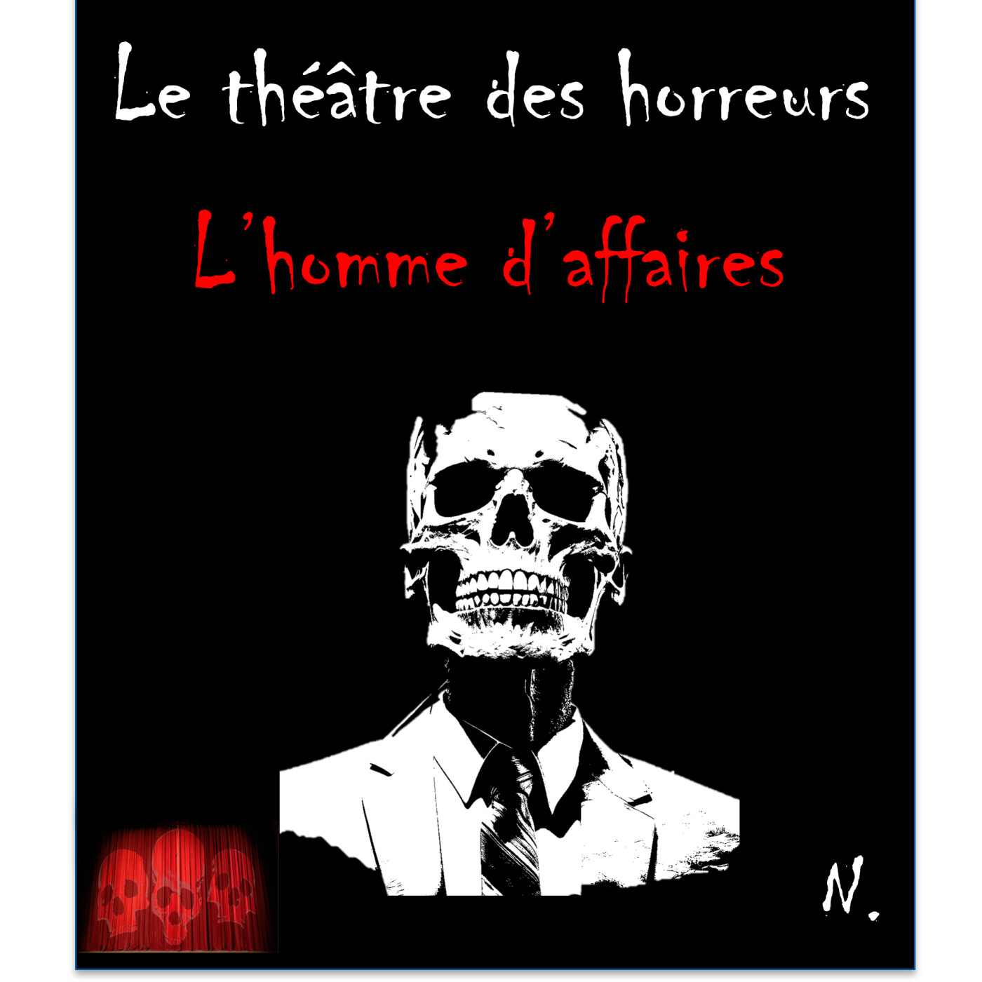 Le Théâtre des Horreurs