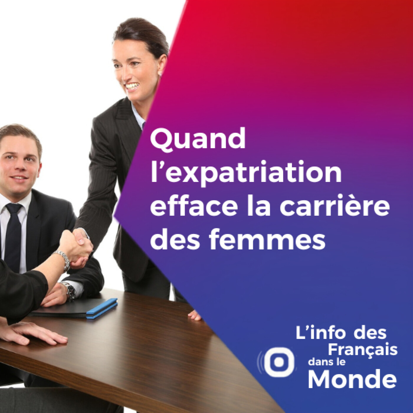 Quand l’expatriation efface la carrière des femmes