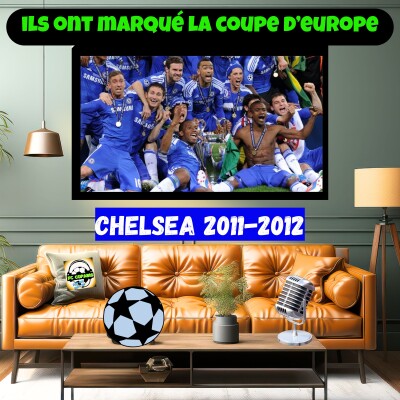 Ils ont marqué la Coupe d'Europe - Chelsea 2011-2012 cover