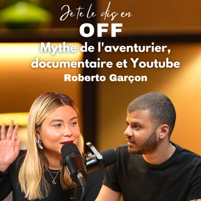 Roberto Garçon : Mythe de l'aventurier, documentaire et Youtube cover