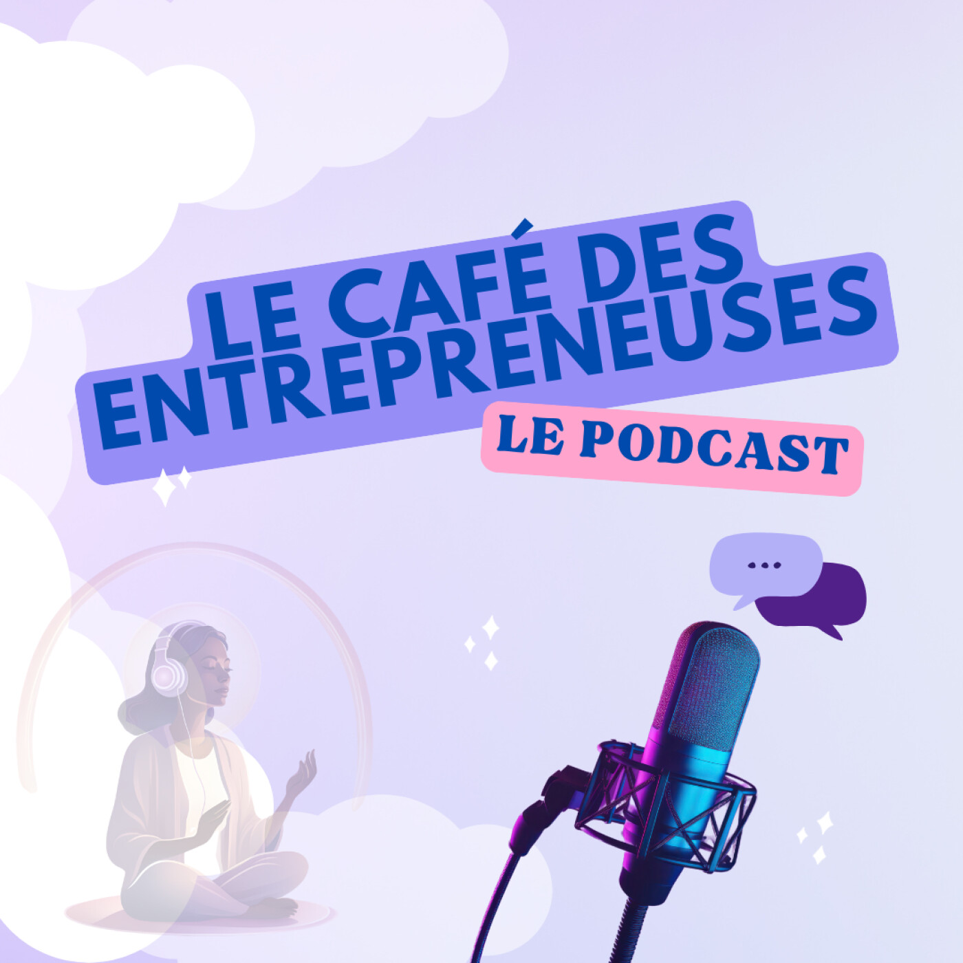 Le Café des Entrepreneuses podcast artwork